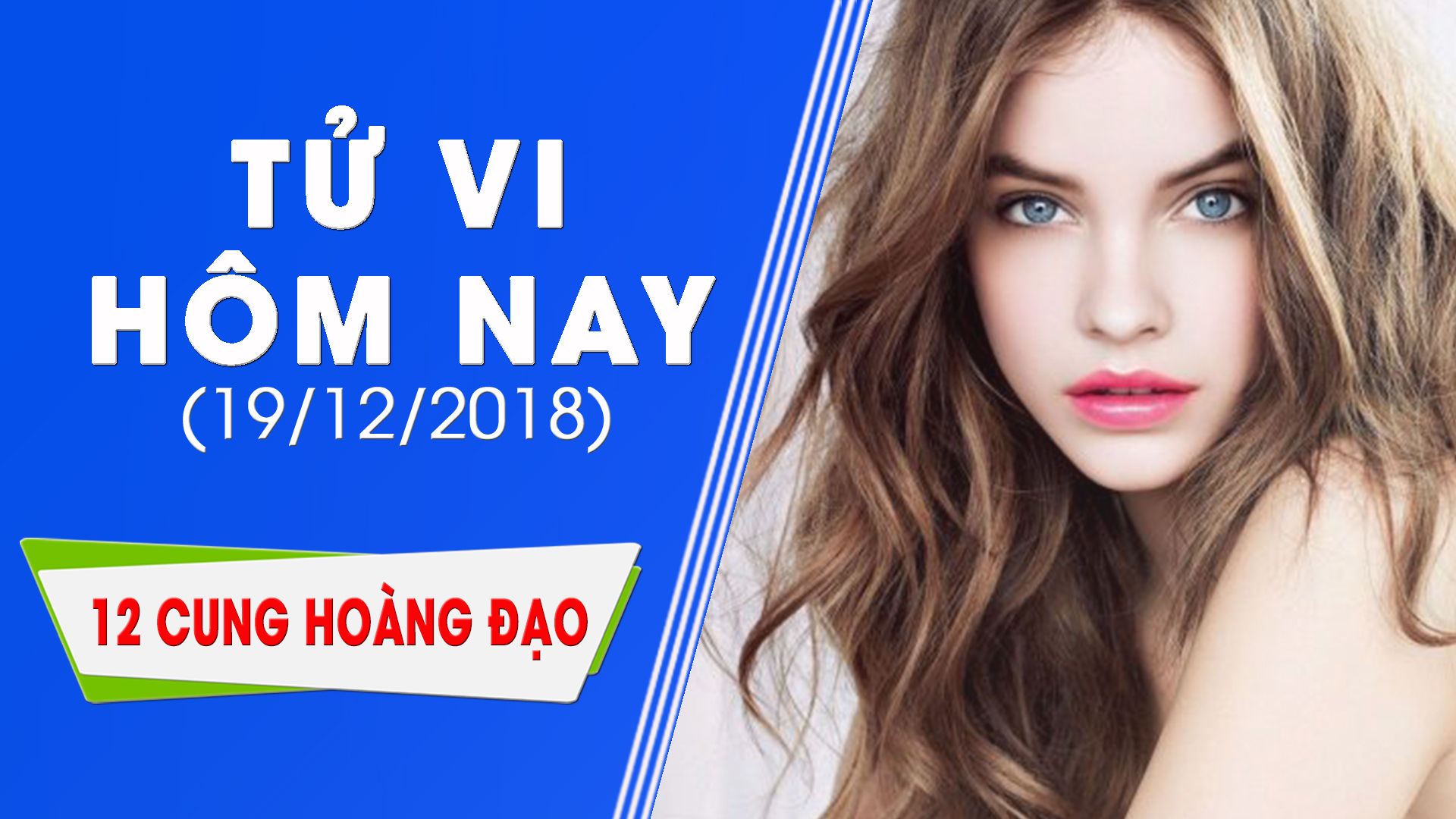 Tử vi hôm nay 19/12/2018 của 12 cung hoàng đạo: Bò Cạp sức khỏe yếu, Song Tử tình cảm phức tạp