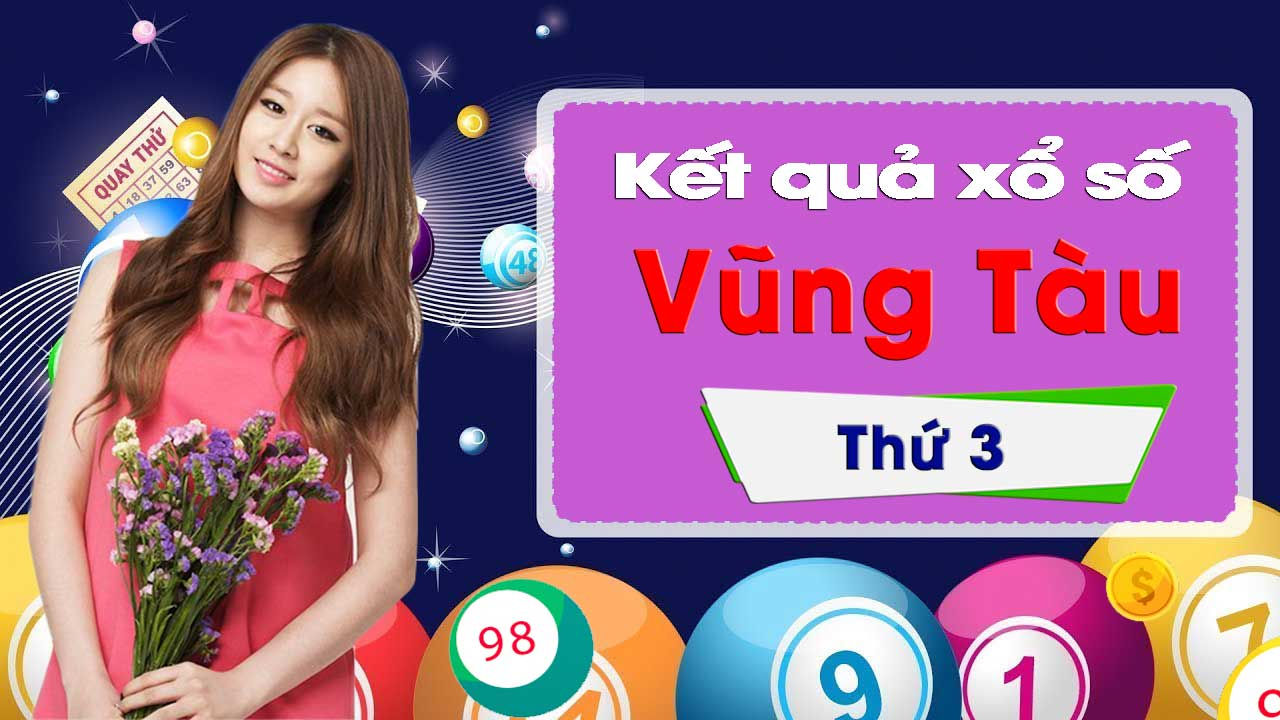 XSVT 25/12: Trực tiếp xổ số đài Vũng Tàu thứ Ba ngày 25/12/2018