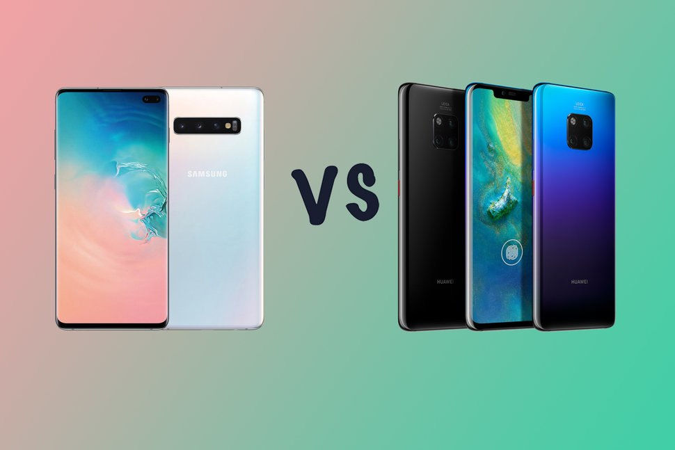 Samsung Galaxy S10   và Huawei Mate 20 Pro ai là kẻ chiến thắng.