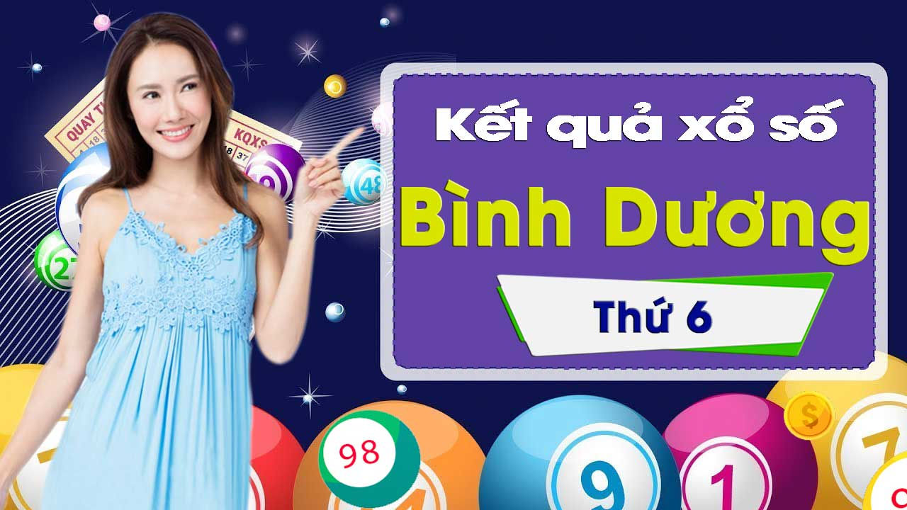 XSBD 1/3/2019: Trực tiếp xổ số Bình Dương thứ Sáu ngày 1/3/2019