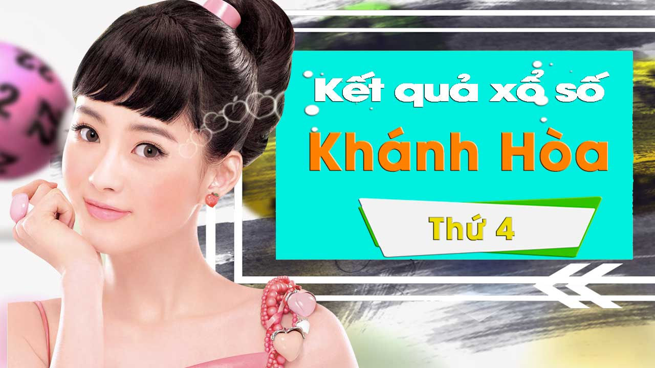 XSKH 10/4/2019: Trực tiếp xổ số Khánh Hòa thứ Tư ngày 10/4/2019
