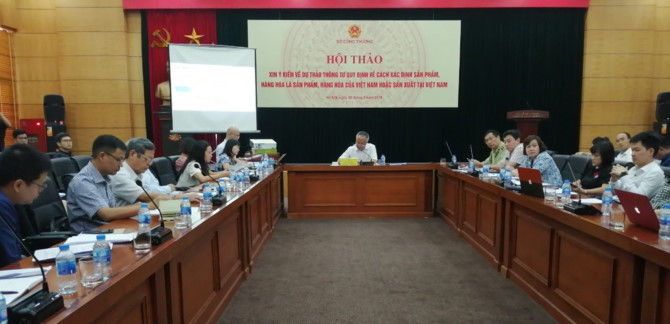 Hội thảo xin ý kiến về dự thảo quy định cách xác định sản phẩm của Việt Nam hoặc sản xuất tại Việt Nam được diễn ra vào sáng nay.
