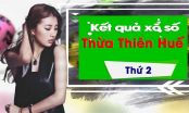 XSTTH 25/11/2019: Trực tiếp xổ số Thừa Thiên Huế thứ Hai ngày 25/11