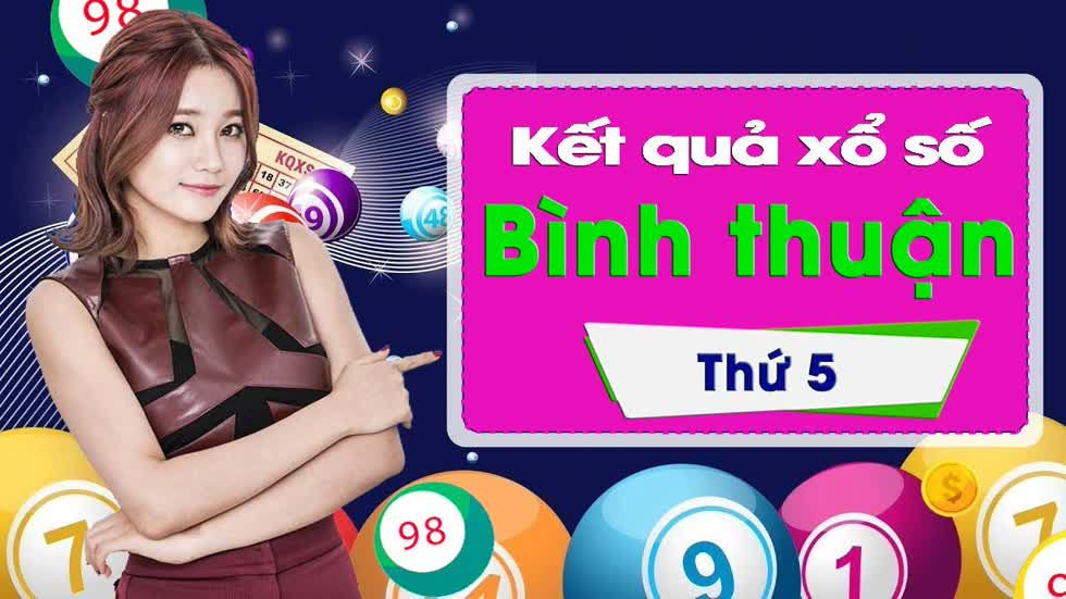 XSBTH 26/12/2019: Trực tiếp xổ số Bình Thuận thứ Năm ngày 26/12