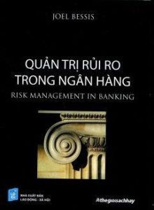 5 quyển sách hay về quản trị rủi ro tín dụng, dân ngân hàng nên đọc