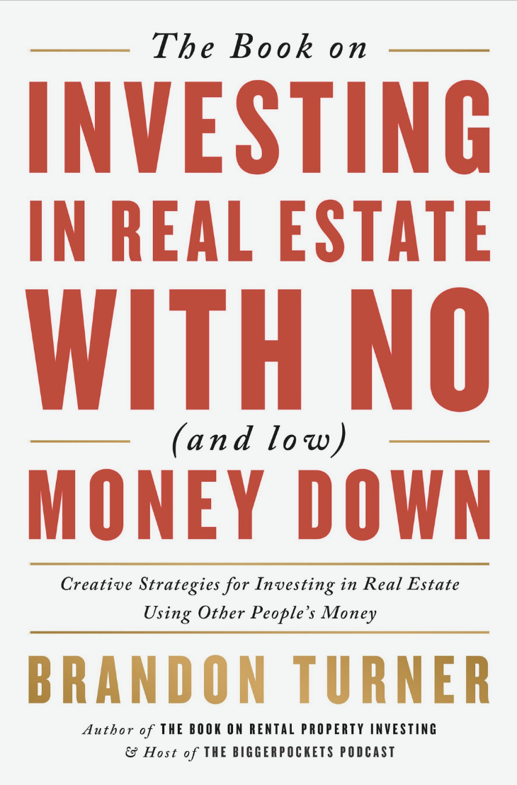 Mặt trước của The Book on Investing In Real Estate with No (and Low) Money Down