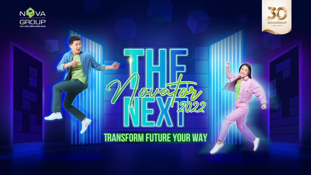 The Next Novator 2022 – Tin vào thế hệ trẻ   - Ảnh 1.