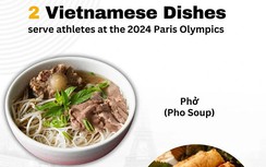 Hai món ăn Việt Nam được phục vụ tại Olympic Paris 2024