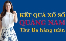 XSQNA hôm nay: Trực tiếp xổ số Quảng Nam thứ Ba ngày 30/5/2023