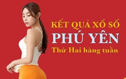 XSPY hôm nay: Trực tiếp xổ số Phú Yên thứ Hai 5/6/2023