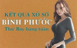XSBP hôm nay: Trực tiếp xổ số Bình Phước thứ Bảy ngày 10/6/2023