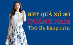 XSQNA hôm nay: Trực tiếp xổ số Quảng Nam thứ Ba 30/4/2024