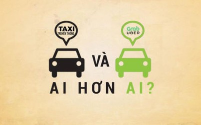 So sánh taxi truyền thống và Grab, Uber: Ai hơn ai?