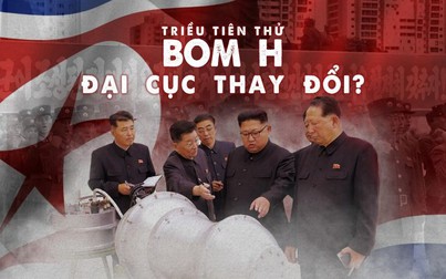 Thử bom H: Bàn cờ thay đổi, Triều Tiên có nguy hiểm hơn?