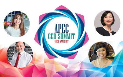 Những tên tuổi lớn quy tụ về APEC CEO Summit 2017 tại Đà Nẵng
