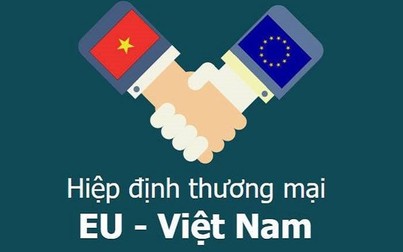 Ủy ban châu Âu thông qua Hiệp định Thương mại tự do EU - Việt Nam