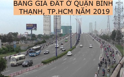 Bảng giá đất ở quận Bình Thạnh, TP.HCM năm 2019: Cao nhất 38 triệu đồng/m2