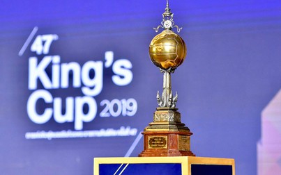 Lịch thi đấu King's Cup 2019: Việt Nam ra quân ngày nào?
