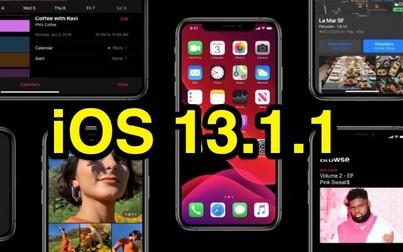 Vì sao Apple tiếp tục phát hành iOS 13.1.1?