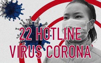 22 đường dây nóng tiếp nhận thông tin dịch virus corona