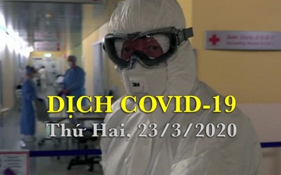 Cập nhật dịch COVID-19 ngày 23/3: Việt Nam ghi nhận ca nhiễm thứ 10 trong ngày