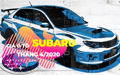 Giá ô tô Subaru tháng 4/2020: Forester giá từ 1,1-1,25 tỷ đồng