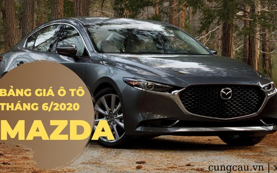 Giá ô tô Mazda tháng 6/2020: Giá đàm phán khá mềm