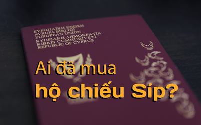 Hai người Việt Nam đã mua hộ chiếu Síp là ai?