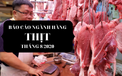 Báo cáo ngành hàng thịt tháng 8/2020: Nhập khẩu lợn sống dự báo tăng mạnh