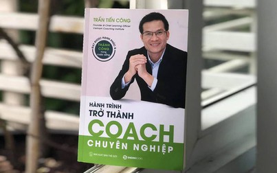 Giải mã cuốn sách “Hành trình trở thành Coach chuyên nghiệp”