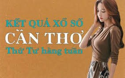 XSCT 27/1/2021 – KQXSCT 27/1/2021: Trực tiếp xổ số Cần Thơ thứ Tư ngày 27/1/2021