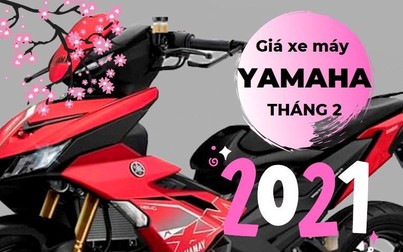 Giá xe máy Yamaha tháng 2/2021: Exciter 150 giảm mạnh