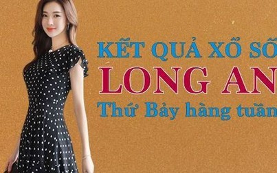 KQXSLA 6/3/2021: Trực tiếp xổ số Long An thứ Bảy ngày 6/3/2021