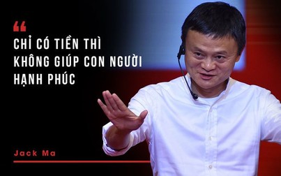 50 câu nói kinh điển của tỷ phú Jack Ma sẽ thay đổi cuộc đời của bạn