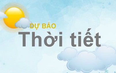 Dự báo thời tiết đêm nay và ngày mai (4-5/5): Tây Nguyên, Nam Bộ có mưa to đến rất to