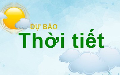 Dự báo thời tiết đêm nay và ngày mai (25-26/8): Hà Nội, Bắc Bộ mưa to đến rất to