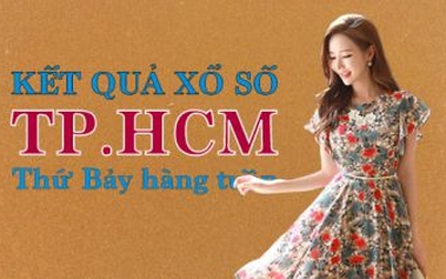 XSHCM hôm nay: Trực tiếp xổ số TP.HCM thứ Bảy 28/10/2023