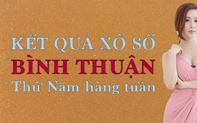 XSBTH hôm nay: Trực tiếp xổ số Bình Thuận thứ Năm 23/11/2023