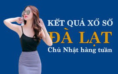 XSDL hôm nay: Trực tiếp xổ số Đà Lạt Chủ nhật 3/9/2023