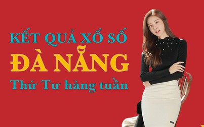 XSDNG hôm nay: Trực tiếp xổ số Đà Nẵng thứ Tư 12/6/2024