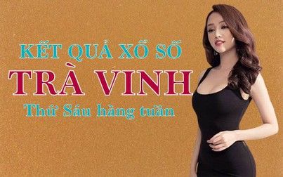XSTV hôm nay: Trực tiếp xổ số Trà Vinh thứ Sáu 12/7/2024