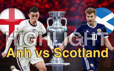Highlight Anh vs Scotland: Trận cầu nảy lửa, nhưng không bàn thắng