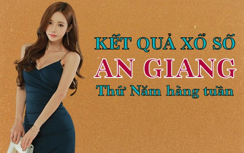 XSAG hôm nay: Trực tiếp xổ số An Giang thứ Năm 21/9/2023