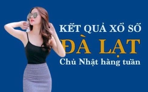 XSDL hôm nay: Trực tiếp xổ số Đà Lạt Chủ nhật 24/9/2023