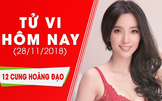 Tử vi hôm nay 28/11 của 12 cung hoàng đạo: Song Tử thân thiện, Ma Kết sức khỏe không tốt