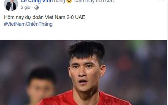 Lê Công Vinh: "Hôm nay dự đoán Việt Nam 2-0 UAE"