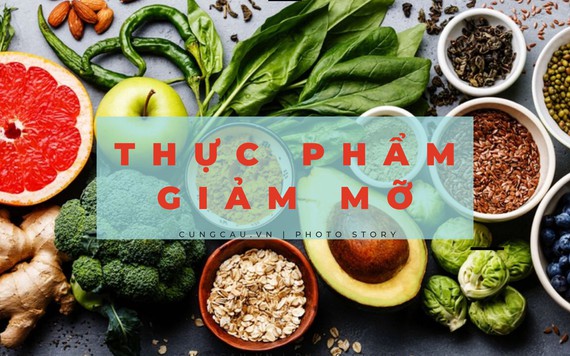 Những thực phẩm hỗ trợ giảm mỡ thừa cho cơ thể