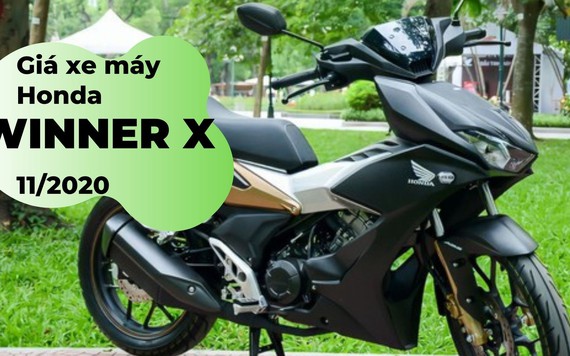 Giá xe máy Honda Winner X tháng 11/2020: Tăng mạnh với phiên bản mới