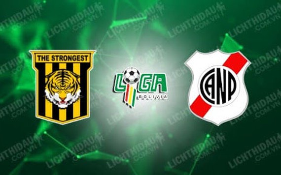 Lịch thi đấu bóng đá hôm nay 25/12: The Strongest - Nacional Potosí