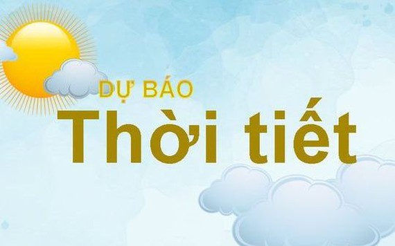Dự báo thời tiết đêm nay và ngày mai (10-11/5): Hà Nội, các vùng ngày nắng, chiều tối mưa dông vài nơi